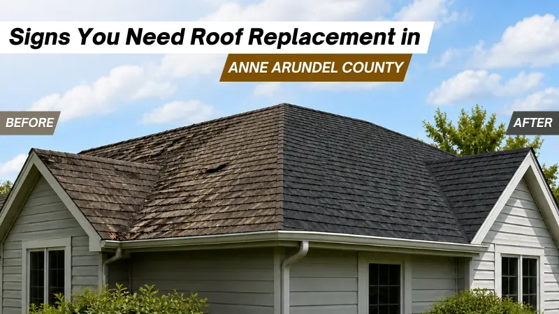 Read more about the article Signs You Need Roof Replacement in Anne Arundel County